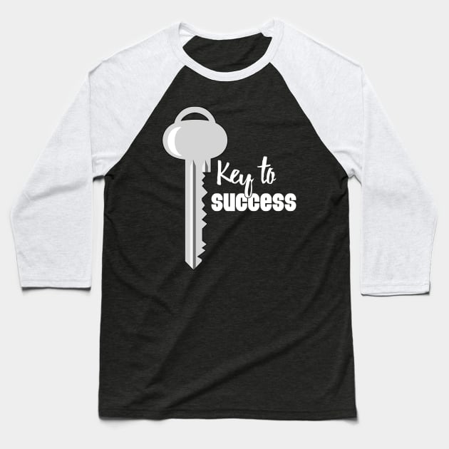 Key To Success Baseball T-Shirt by BennyBruise